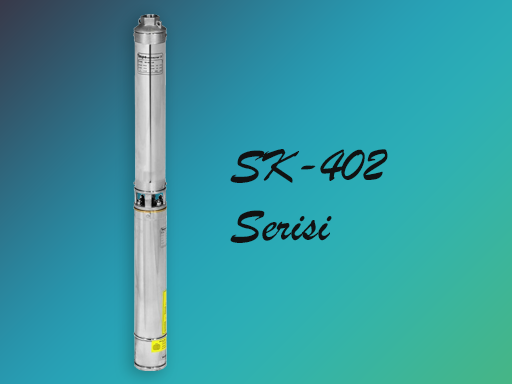 SK 402 Serisi