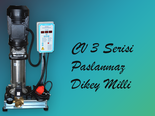 CV 3 Serisi Paslanmaz Dikey Milli