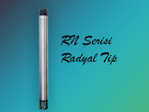 RN Serisi - Radyal Tip