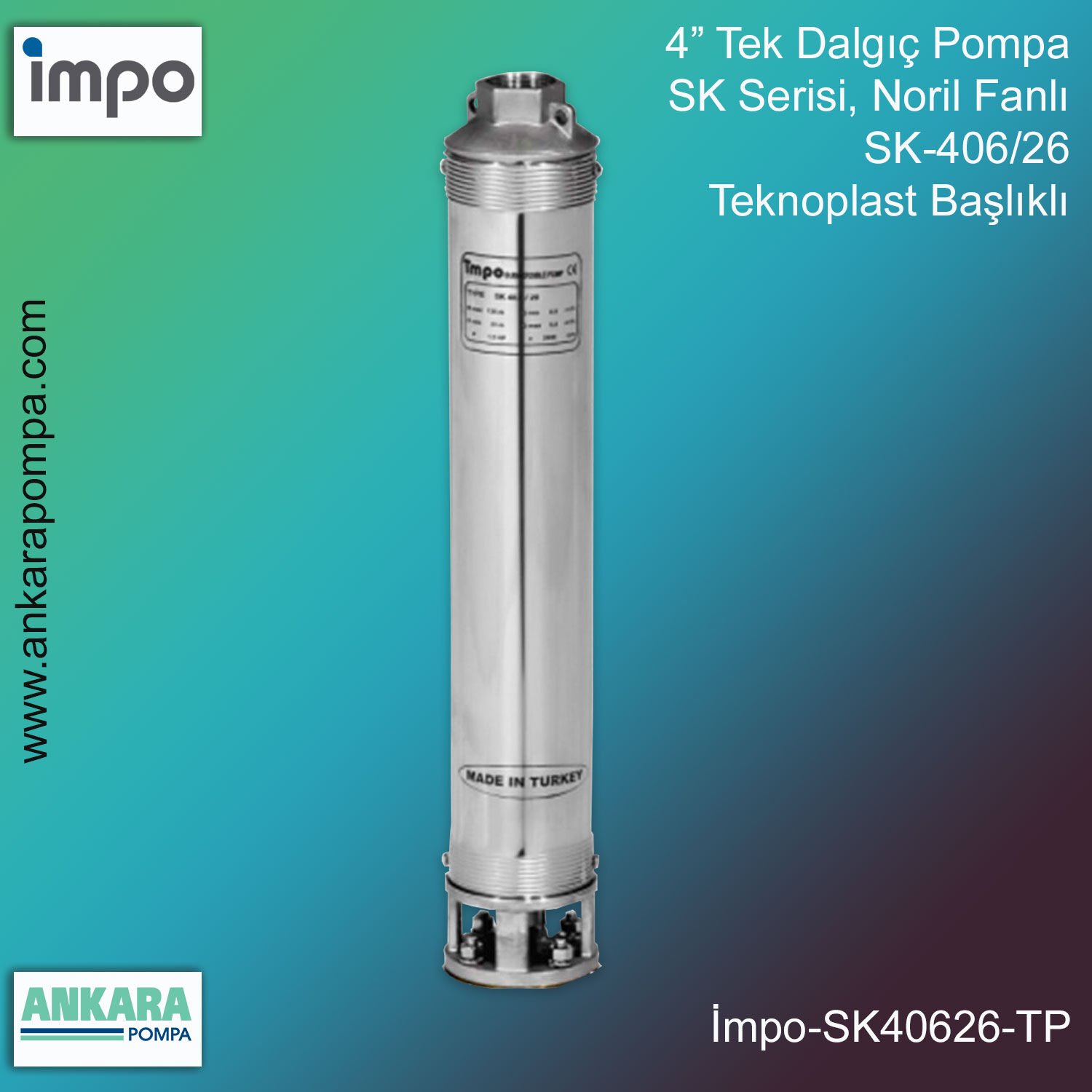 İmpo SK 406/26 Derin Kuyu Dalgıç Pompa Motorlu 4 Hp 151 mss 9 m³/h - Teknoplast Başlıklı