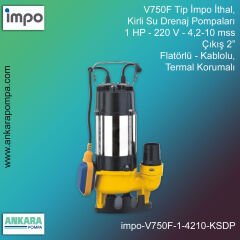 V750F Tip - 1 HP, 220V, 4,2-10 mss, Çıkış 2”, Flatörlü, Kablolu, İthal Kirli Su Drenaj Pompası