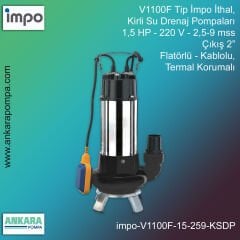V1100F Tip - 1,5 HP, 220V, 2,5-9 mss, Çıkış 2”, Flatörlü, Kablolu, İthal Kirli Su Drenaj Pompası