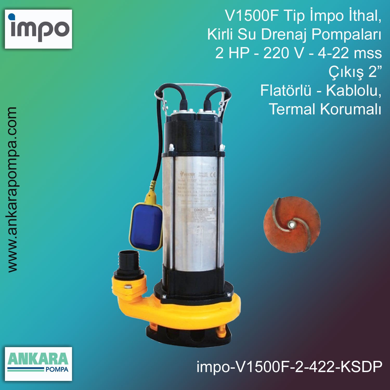 V1500F Tip - 2 HP, 220V, 4-22 mss, Çıkış 1 1/2”, Flatörlü, Kablolu, İthal Kirli Su Drenaj Pompası