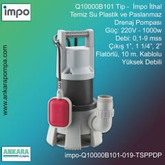 Q10000B101 Tip - 220V-1000w Gücünde, 0,1-9 mss, Giriş/Çıkış 1”-1 1/4''-2'', İthal, Temiz Su, Plastik ve Paslanmaz Drenaj Pompa