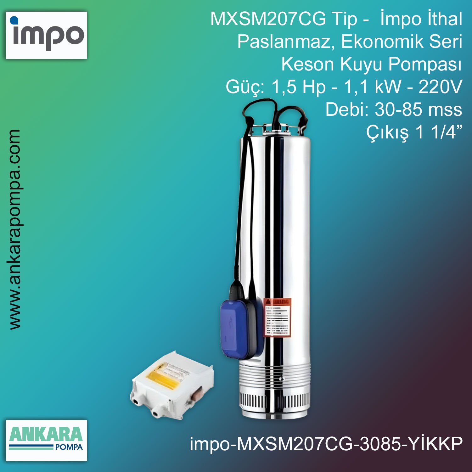 İmpo MXSM207CG Tip - 1,5 Hp-1,1 kW-220V Gücünde, 30-85 mss, 1 1/4'' Çıkış, İthal, Yüksek İrtifalı, Keson Kuyu Pompası