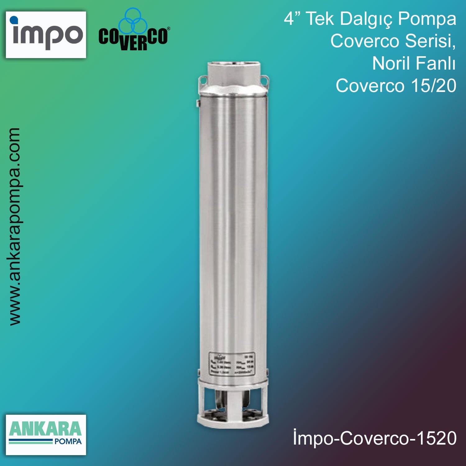 COVERCO 15/20 Tek Dalgıç Pompa, 4'' Derin Kuyu, Sondaj Pompası 7,5 Hp , 121 Mss , 24 m3/h