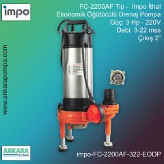 İmpo FC-2200AF Tip - 3 Hp-220V Gücünde, 3-22 mss, Çıkış 2'', İthal, Ekonomik Öğütücülü Drenaj Pompası