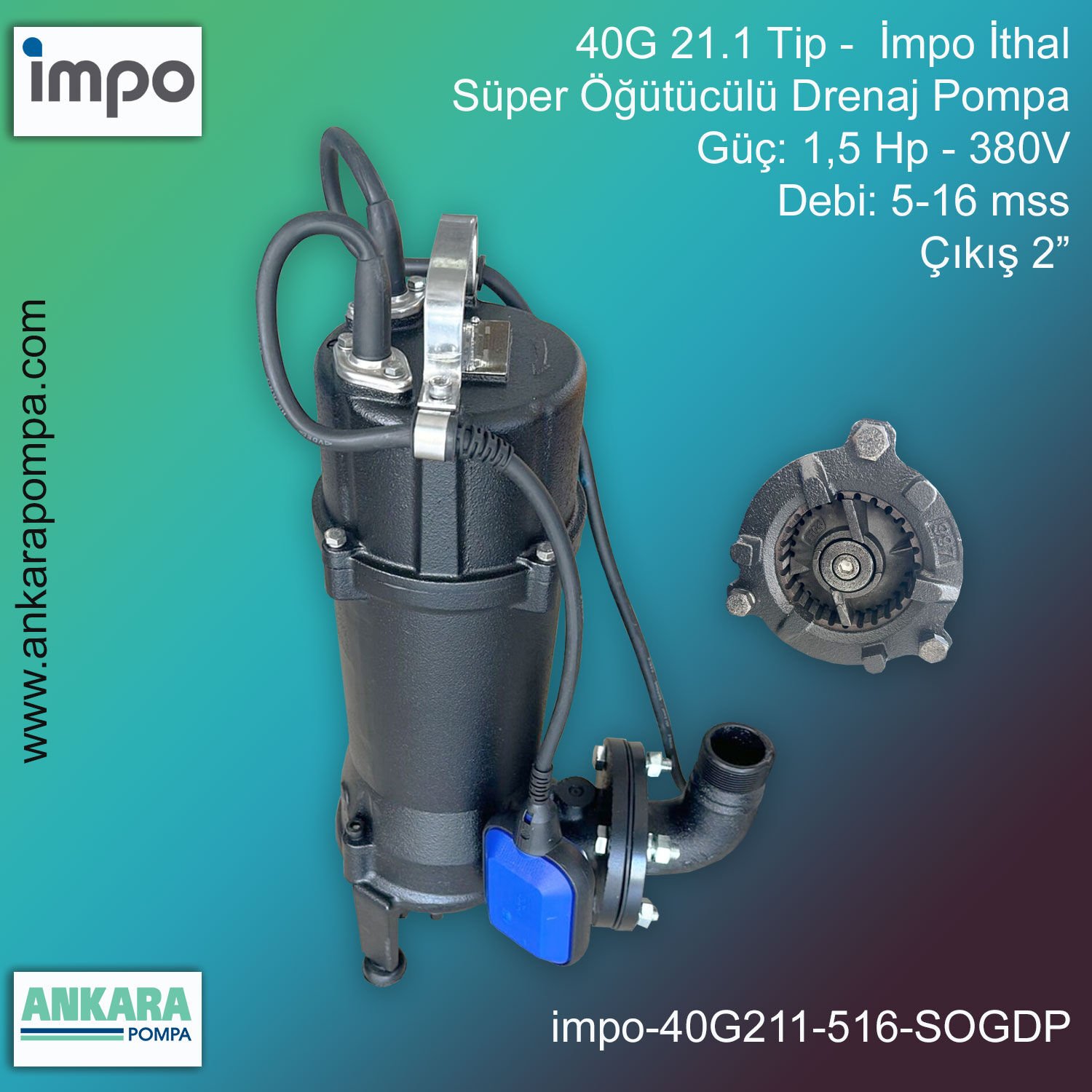 İmpo 40G 21.1 Tip - 1,5 Hp-380V Gücünde, 5-16 mss, Çıkış 2'', İthal, Süper Öğütücülü Döküm Gövdeli Drenaj Pompası