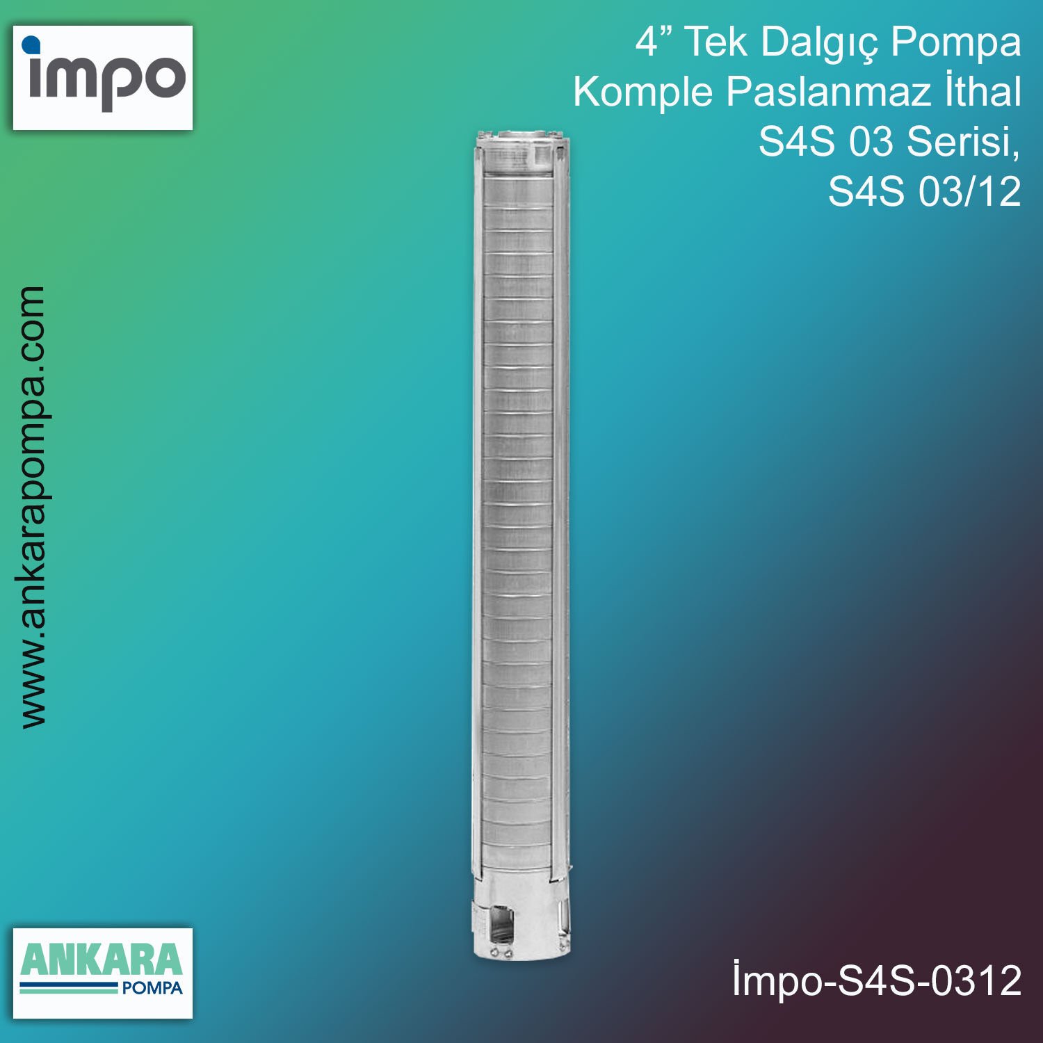 İmpo S4S 03/12 - 4'' Paslanmaz Tek Dalgıç Pompa 0,75 Hp, 75 Mss, 18 m3/h