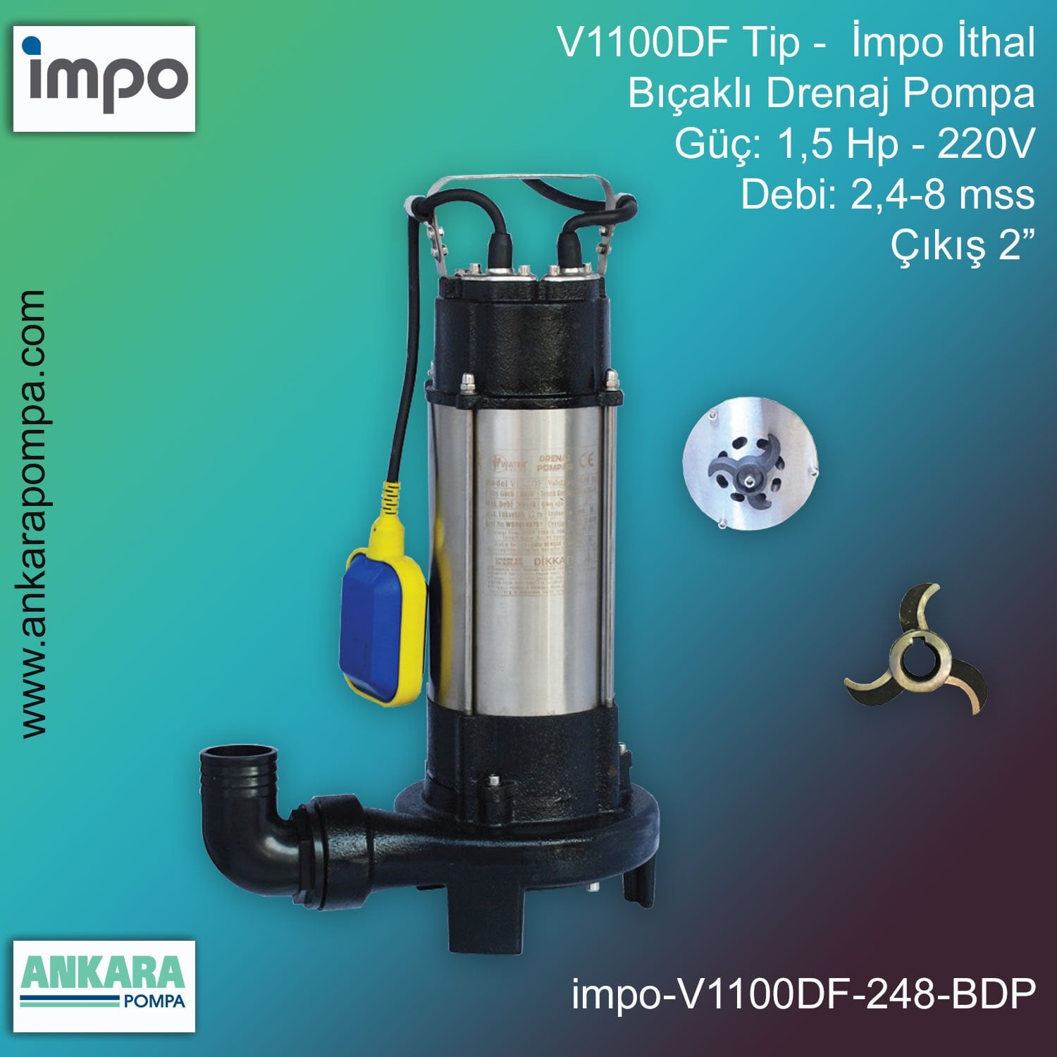 İmpo V1100DF Tip - 1,5 Hp-220V Gücünde, 2,4-8 mss, Çıkış 2'', İthal, Bıçaklı Drenaj Pompası