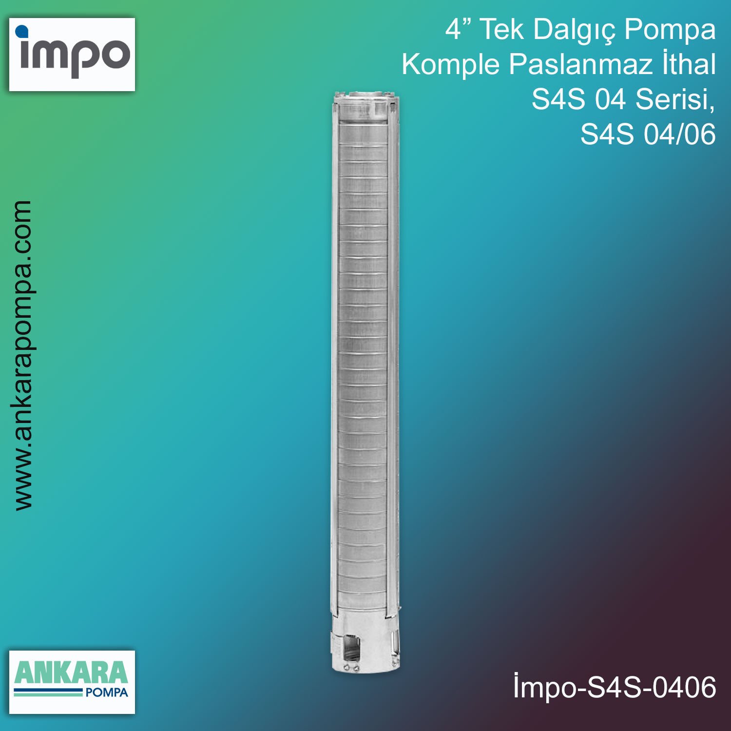 İmpo S4S 04/06 - 4'' Paslanmaz Tek Dalgıç Pompa 0,75 Hp, 39 Mss
