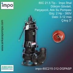 İmpo 80C 21.5 Tip - 2 Hp-380V Gücünde, 3-12 mss, Çıkış 3'', İthal, Döküm Gövdeli, Parçayıcılı Atık Su Pompası