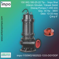 İmpo 150 WQ 180-25-22 Tip - 30 Hp-380V Gücünde, 13-33 mss, Çıkış 6'', İthal, Döküm Gövdeli, Yüksek Debili, Drenaj Pompası  (1.450d/d)