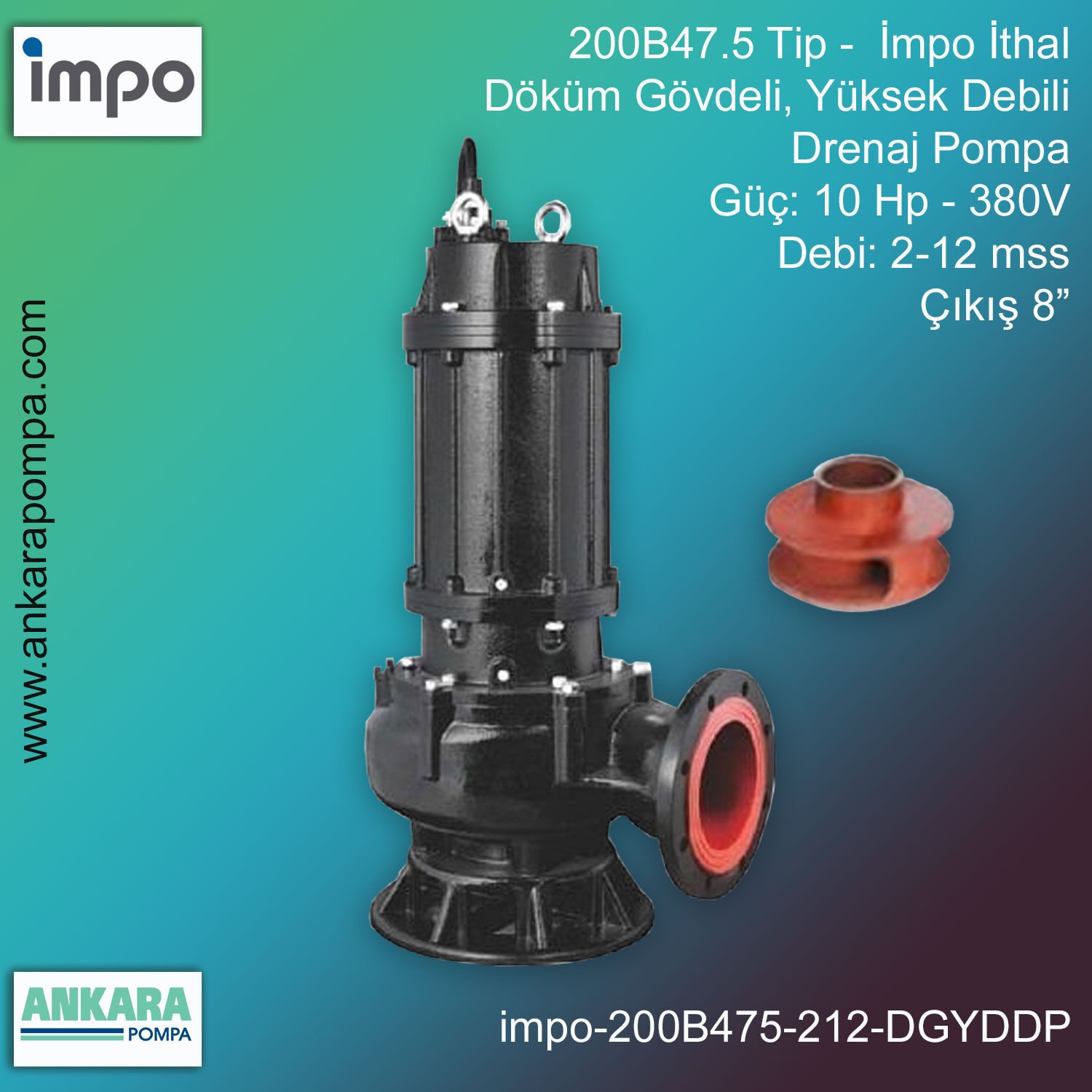 İmpo 200B47.5 Tip - 10 Hp-380V Gücünde, 2-12 mss, Çıkış 8'', İthal, Döküm Gövdeli, Yüksek Debili, Drenaj Pompası  (2.900d/d)