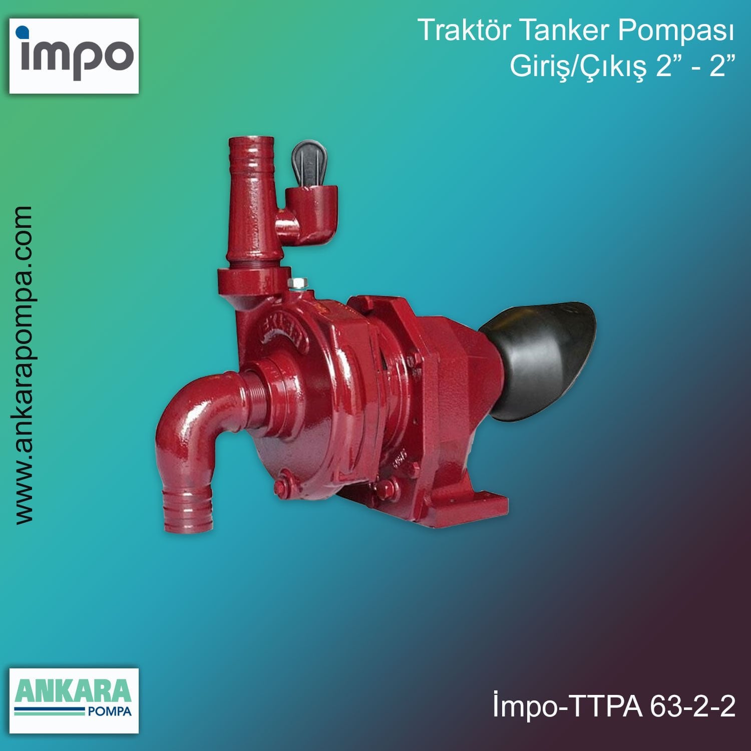 İmpo TTPA 63 2-2 Traktör Tanker Pompası, HP 600 d/d,  2'' Giriş 2'' Çıkış