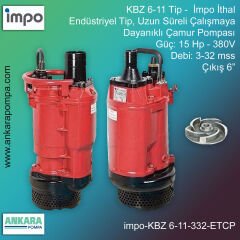 İmpo KBZ 6-11 Tip - 15 Hp-380V Gücünde, 3-32 mss, Çıkış 6'', İthal, Endüstriyel Tip, Uzun Süreli Çalışmaya Dayanıklı, Çamur Pompası