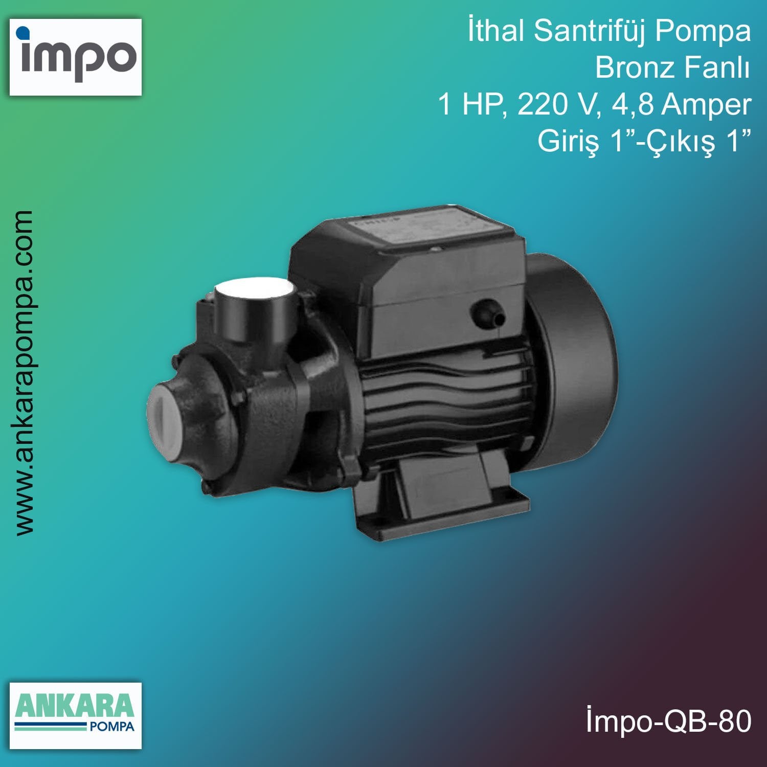 İmpo QB 80 Bronz Fanlı, 1 HP, 220 V, 4,8 Amper Giriş 1”-Çıkış 1” İthal Santrifüj Pompa