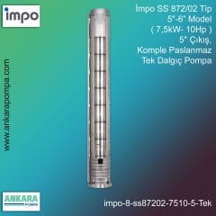 İmpo SS 872/02 Tip 5''-6'' Model (7,5kW- 10Hp ) 5'' Çıkış, Komple Paslanmaz Tek Dalgıç Pompa