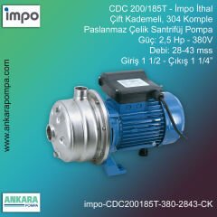 İmpo CDC 200/185T Tip - 2,5 Hp-380V Gücünde, 28-43 mss, Giriş 1 1/2''-Çıkış 1 1/4'', İthal, Çift Kademeli 304 Komple Paslanmaz Çelik, Santrifüj Pompa