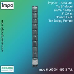 İmpo 6” - S 630/04 Tip 6'' Model (4kW- 5,5Hp ), 3'' Çıkış, Döküm Fanlı Tek Dalgıç Pompa