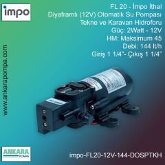 İmpo FL 20 Tip - 2Watt-12V Gücünde, Max HM 45, 144 lt/h Debi, Giriş1 1/4''-Çıkış 1 1/4'', İthal, Diyaframlı 12V Otomatik Su Pompası - Tekne ve Karavan Hidroforu