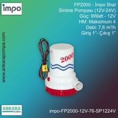 İmpo FP2000 Tip - 9Watt-12V Gücünde, Max HM 4, 7,6 m3/h Debi, Giriş 1''-Çıkış 1'', İthal, Sintine Pompası (12V-24V)