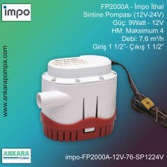 İmpo FP2000A Tip - 9Watt-12V Gücünde, Max HM 4, 7,6 m3/h Debi, Giriş 1''-Çıkış 1'', İthal, Sintine Pompası (12V-24V)