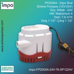 İmpo FP2000A Tip - 6Watt-24V Gücünde, Max HM 4, 7,6 m3/h Debi, Giriş 1''-Çıkış 1'', İthal, Sintine Pompası (12V-24V)