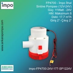 İmpo FP4700 Tip -11Watt-24V Gücünde, Max HM 8, 17,7 m3/h Debi, Giriş 2''-Çıkış 2'', İthal, Sintine Pompası (12V-24V)