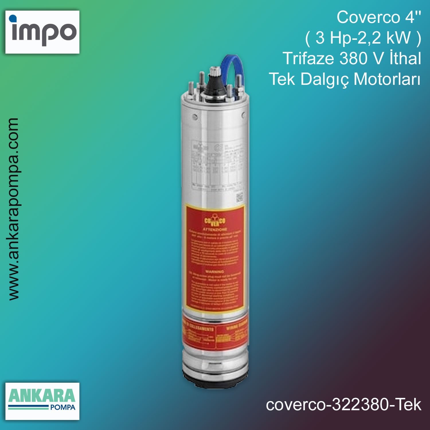 Coverco 4'' ( 3 HP - 2,2 KW ) Trifaze 380 V İthal Tek Dalgıç Motorları
