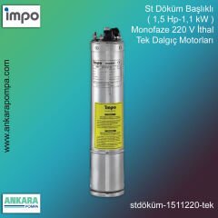 St Döküm Başlıklı ( 1,5 HP - 1,1 KW ) Monofaze 220 V İthal Tek Dalgıç Motorları