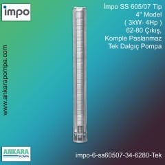 İmpo SS 605/07 Tip 4'' Model (3kW- 4Hp ) 62-80 Çıkış, Komple Paslanmaz Tek Dalgıç Pompa
