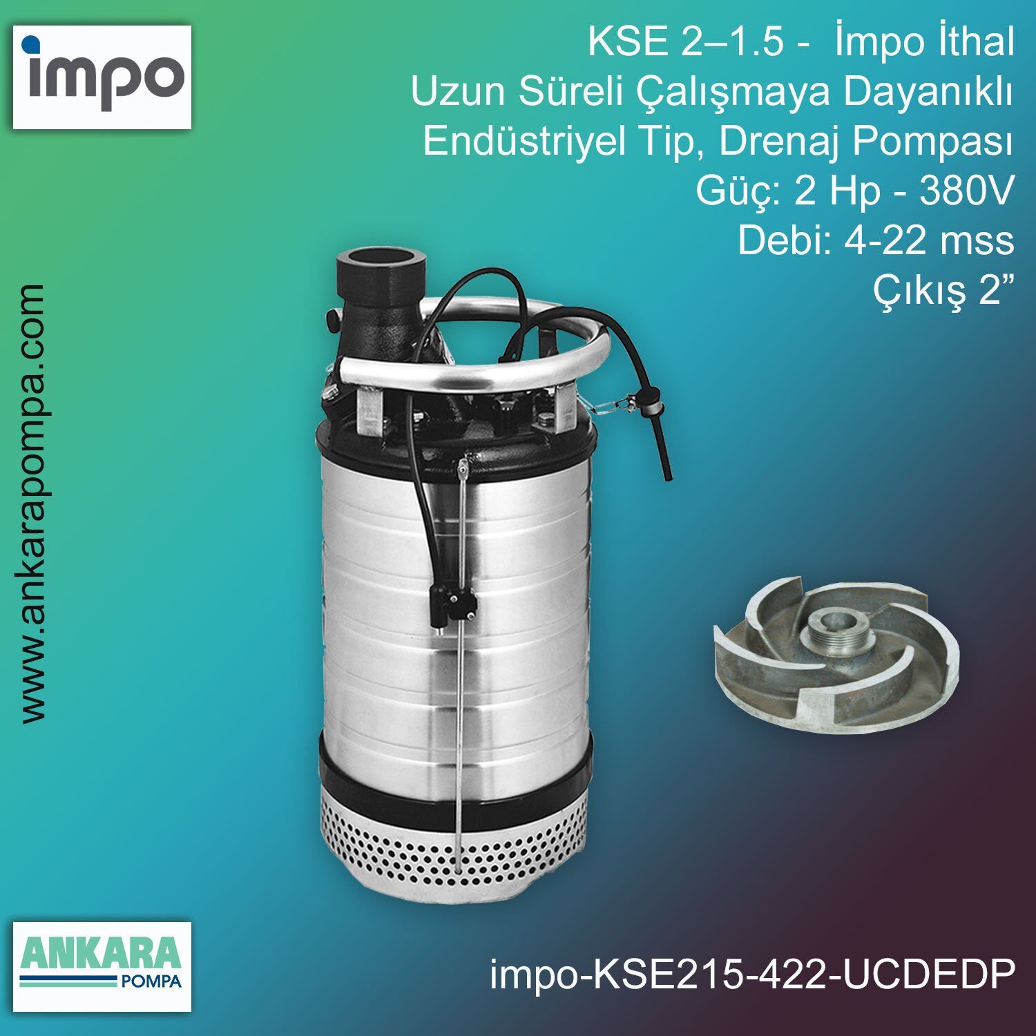 İmpo KSE 2–1.5F Tip - 2 Hp-220V Gücünde, 4-22 mss, Çıkış 2'', İthal, Uzun Süreli Çalışmaya Dayanıklı, Endüstriyel Tip, Drenaj Çamur Pompası