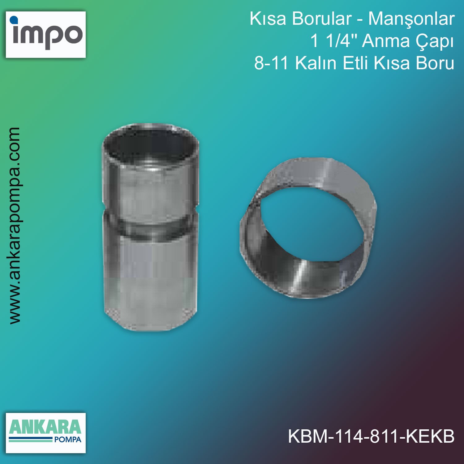 Kısa Borular - Manşonlar, 1 1/4'' Anma Çapı, 8-11 Kalın Etli Kısa Boru