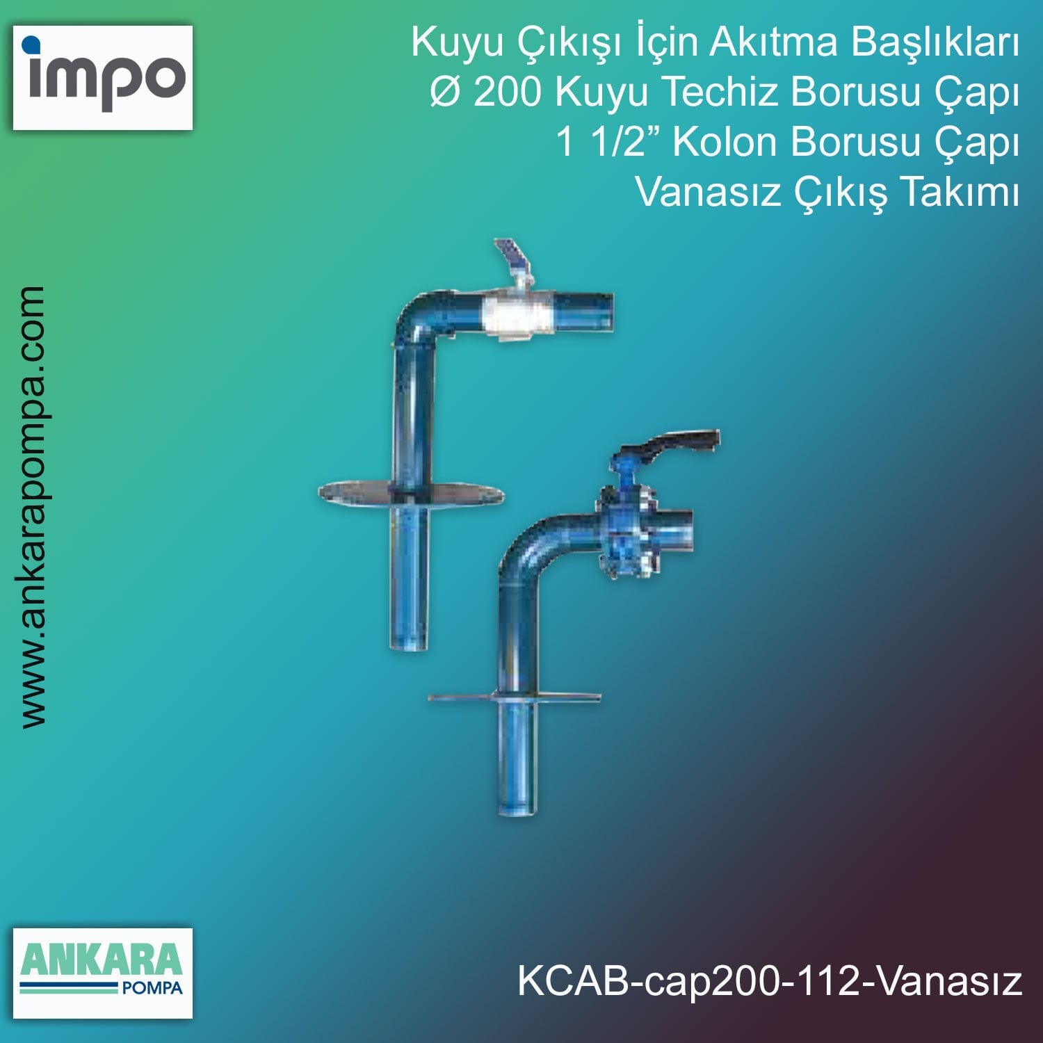 Ø 200 Kuyu Techiz Borusu Çapı, 1 1/2” Kolon Borusu Çapı, Vanasız Çıkış Takımı