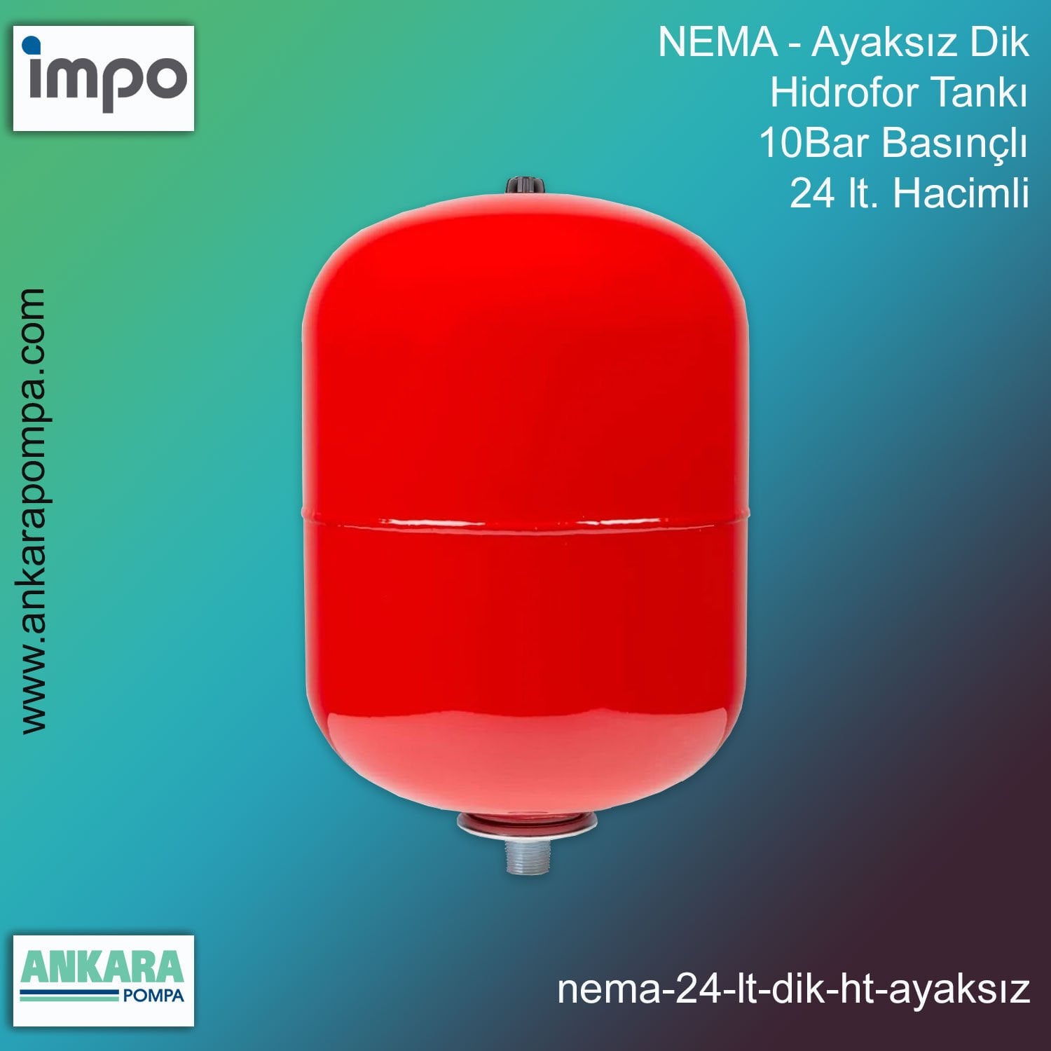 NEMA -  24 lt. Hacimli, 10 Bar Basınçlı, Ayaksız Dik Hidrofor Tankı