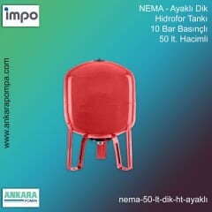 NEMA - 50 lt. Hacimli, 10 Bar Basınçlı, Ayaklı Dik Hidrofor Tankı