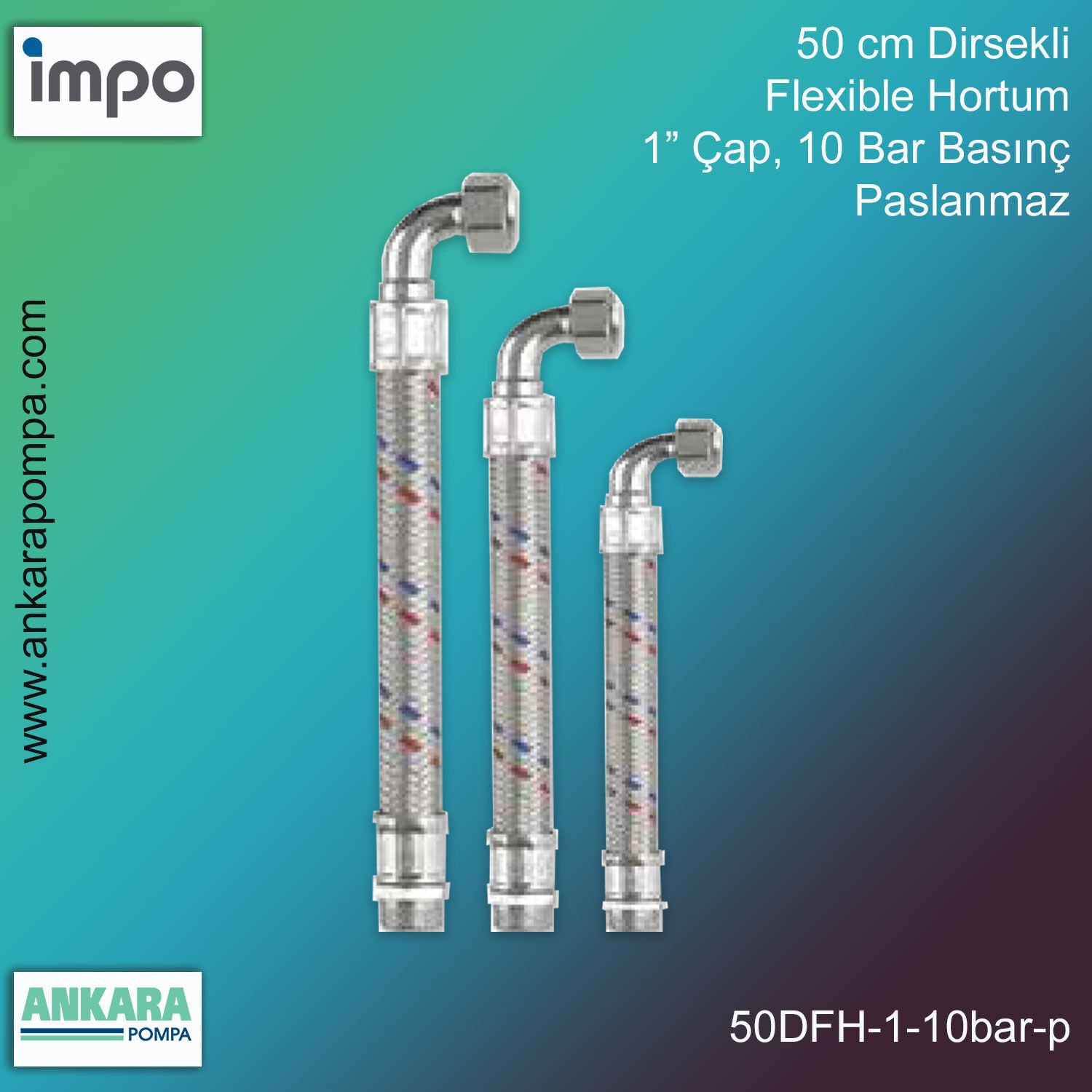 50 cm Dirsekli, Flexible Hortum, 1” Çap, 10 Bar Basınç Paslanmaz