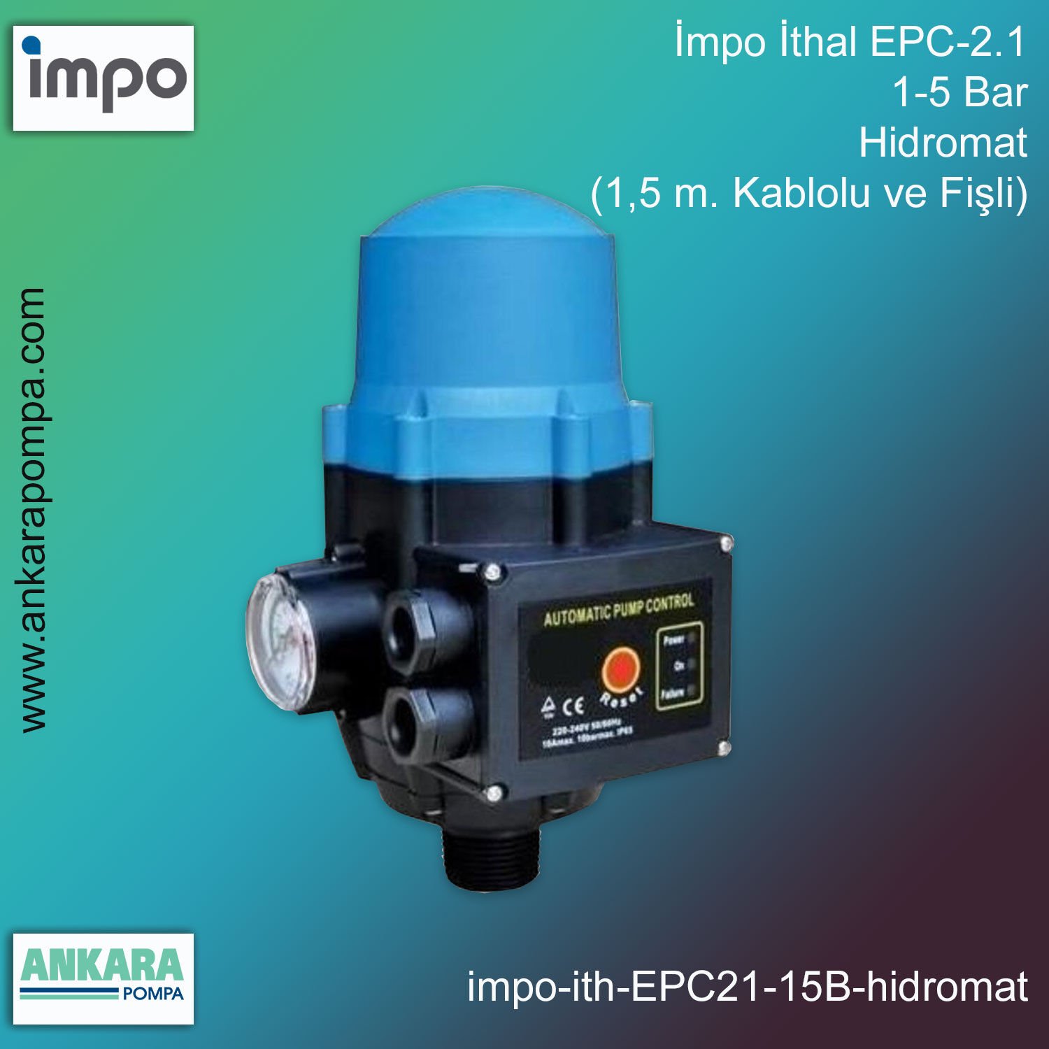 İmpo İthal EPC-2.1, 1-5 Bar, Hidromat 1,5 m. Kablolu ve Fişli