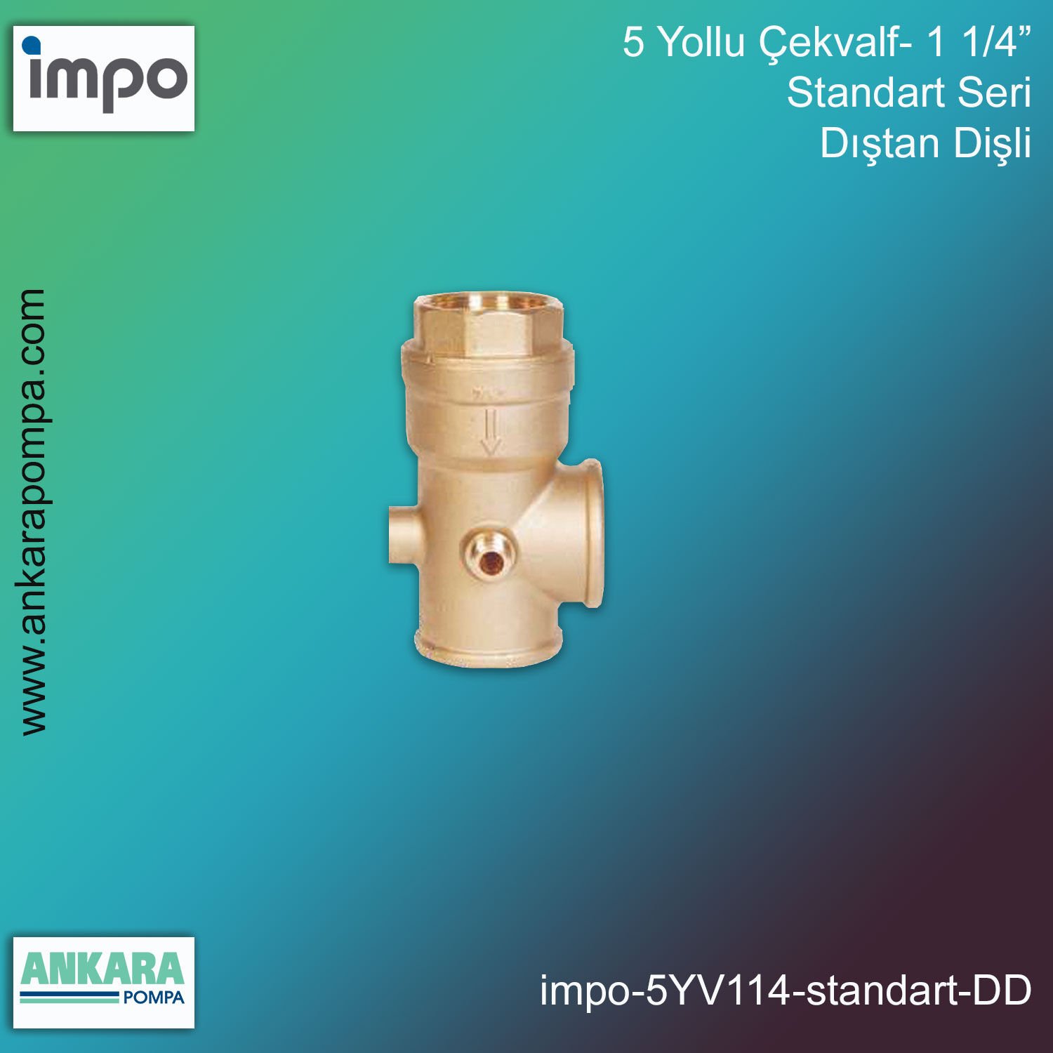 5 Yollu Çekvalf- 1 1/4”, Standart Seri, Dıştan Dişli