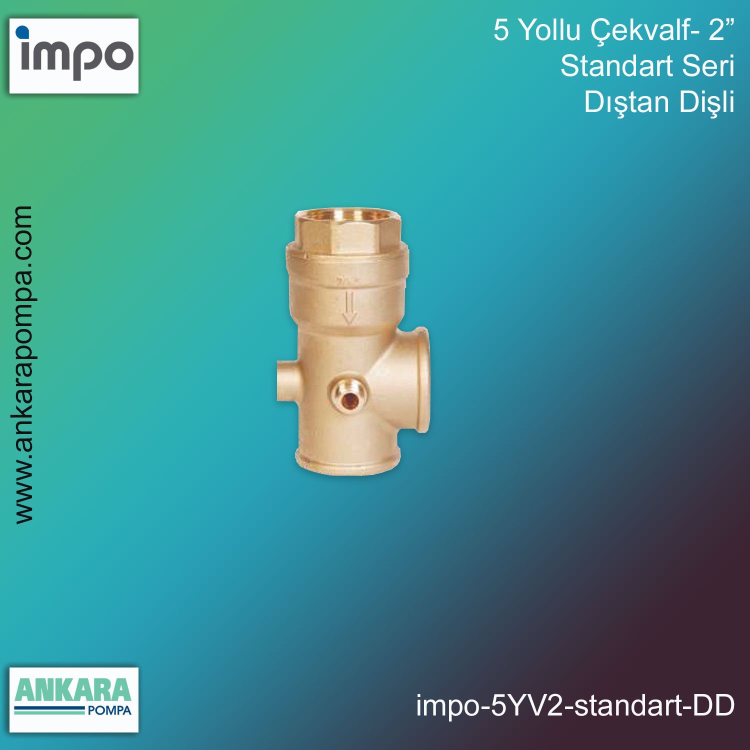 5 Yollu Çekvalf - 2”, Standart Seri, Dıştan Dişli