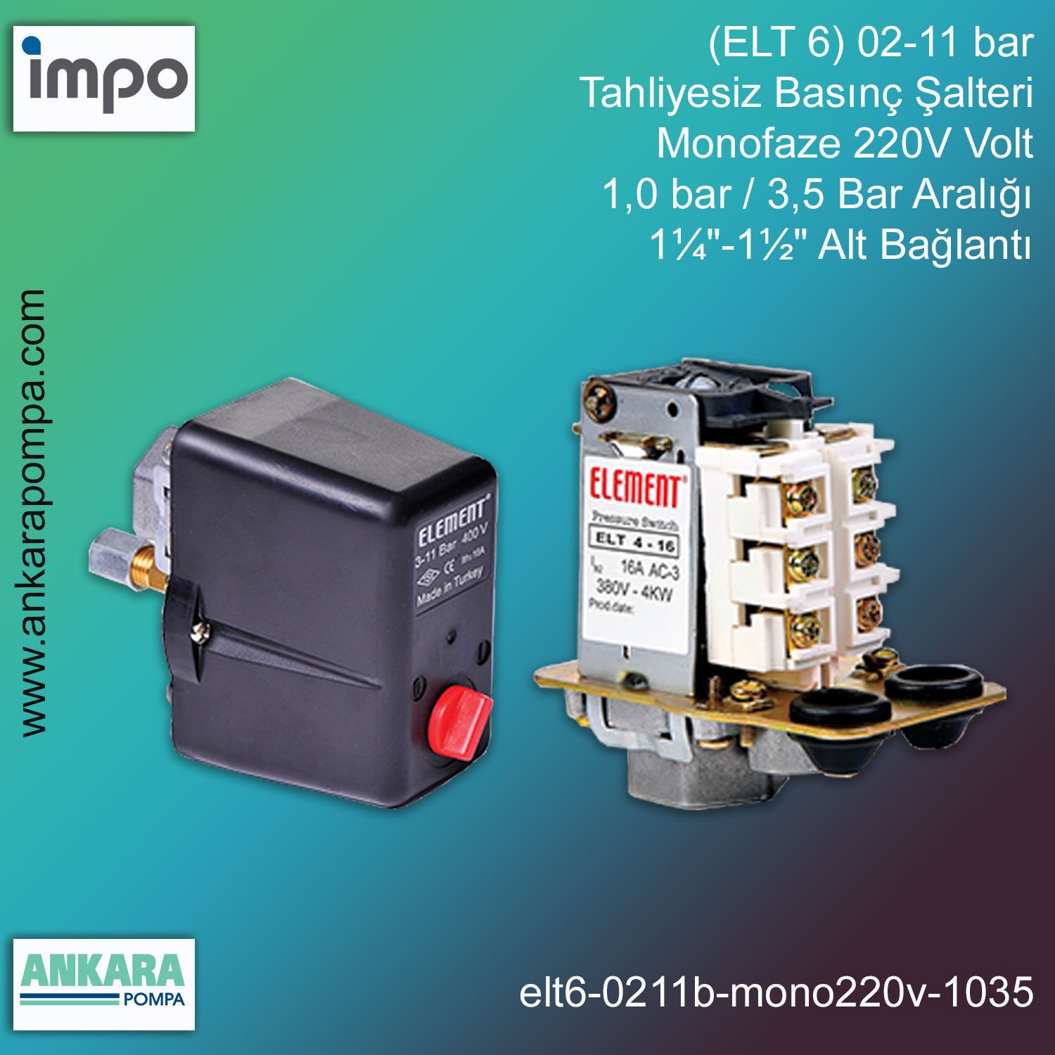 (ELT 6) 02-11 bar,  Monofaze 220V, 1,0 bar / 3,5 bar Aralığı, 1¼''-1½'' Alt Bağlantı Tahliyesiz Basınç Şalteri