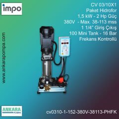 CV 03/10 X -  1,5 kW - 2 Hp Güç, 380V  - Max. 38-113 mss, 1 1/4” Giriş Çıkış, Mini Tank 100, 16 Bar, Tek Pompalı (Tank ve Flexible Hariç) Paket Hidrofor Frekans Kontrollü