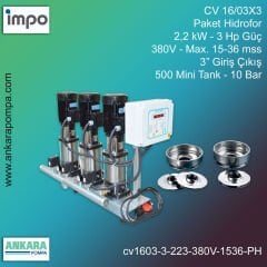 CV 16/03X3 -2,2 kW - 3 Hp Güç, 380V  - Max. 15-36 mss, 3” Giriş Çıkış, Mini Tank 500, 10 Bar, Üç Pompalı (Tank ve Flexible Hariç) Paket Hidrofor